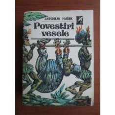 Jaroslav Hasek - Povestiri vesele