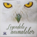 LEGENDELE ANIMALELOR-EDITOR: FLORENTINA ION, 2018