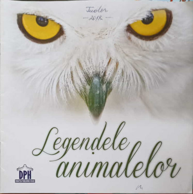 LEGENDELE ANIMALELOR-EDITOR: FLORENTINA ION foto