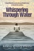 Whispering Through Water