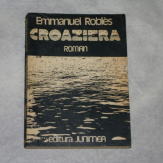 Croaziera - Emmanuel Robles - 1977