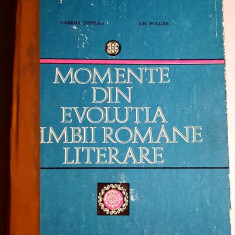 Momente din evolutia limbii romane literare - G. Tepelea, Gh. Bulgar