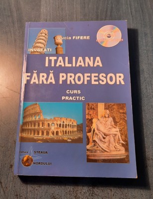 Invatati limba italiana fara profesor curs practic Lucia Fifere foto