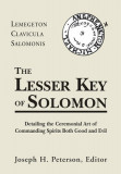 Lesser Key of Solomon: Detailing the Ceremonial Art of Commanding Spirits Booth Good and Evil