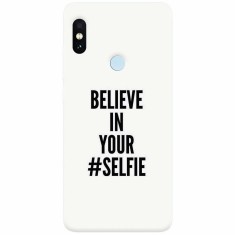 Husa silicon pentru Xiaomi Remdi Note 5 Pro, Believe In Yourlfie