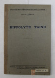 HIPPOLYTE TAINE par LEO BACHELIN , TEXT IN FRANCEZA , 1931