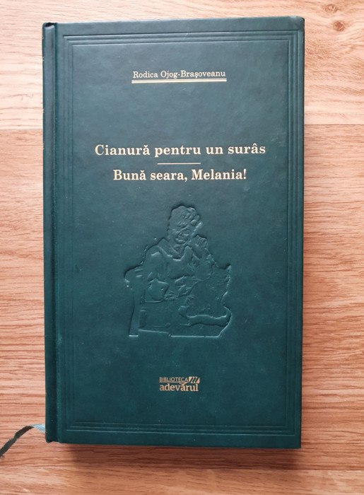 CIANURA PENTRU UN SURAS * BUNA SEARA, MELANIA - Ojog-Brasoveanu (Adevarul)