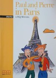 Paul and Pierre in Paris - H. Q. Mitchell (Editie Engleza) - Carte