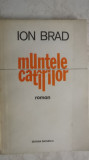 Ion Brad &ndash; Muntele catarilor / catirilor, 1980, Eminescu