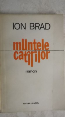 Ion Brad &amp;ndash; Muntele catarilor / catirilor foto
