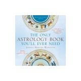 The Only Astrology Book You&#039;ll Ever Need