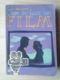 V. I. Bălțatu - Cum se face un film (1958) (vezi descriere)