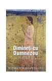 Dimineți cu Dumnezeu - Paperback brosat - stareț Trifon - Sophia