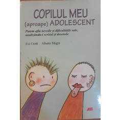 Copilul meu (aproape) adolescent