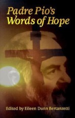 Padre Pio's Words of Hope