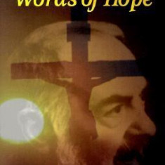 Padre Pio's Words of Hope