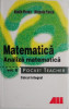 Matematica. Analiza matematica, vol. II. Calcul integral &ndash; Vasile Pletea, Melania Pletea (Pocket Teacher)