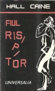 Fiul risipitor - Hall Caine