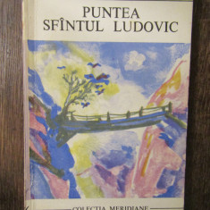 Thornton Wilder- Puntea Sfantul Ludovic