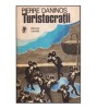 Pierre Daninos - Turistocratii - 118844