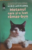 Motanul care și-a luat rămas bun. Povestiri - Hiro Arikawa (Humanitas Fiction, 2023) - Roman