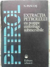 EXTRACTIA PETROLULUI CU POMPE CENTRIFUGE SUBMERSIBILE-N. PANCOS-231427 foto