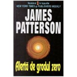 James Patterson - Alerta de gradul 0 - 126311