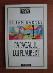 Papagalul lui Flaubert - Julian Barnes foto