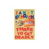 Three to Get Deadly