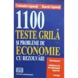 Constantin Gogoneata - 1100 teste grila si probleme de economie cu rezolvari (Editia: 2005)