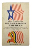 Un ambasador american &ndash; intre departamentul de stat si dictatura comunista din Romania