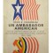 Un ambasador american &ndash; intre departamentul de stat si dictatura comunista din Romania