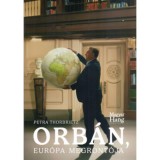 Orb&aacute;n, Eur&oacute;pa megront&oacute;ja - Petra Thornbietz