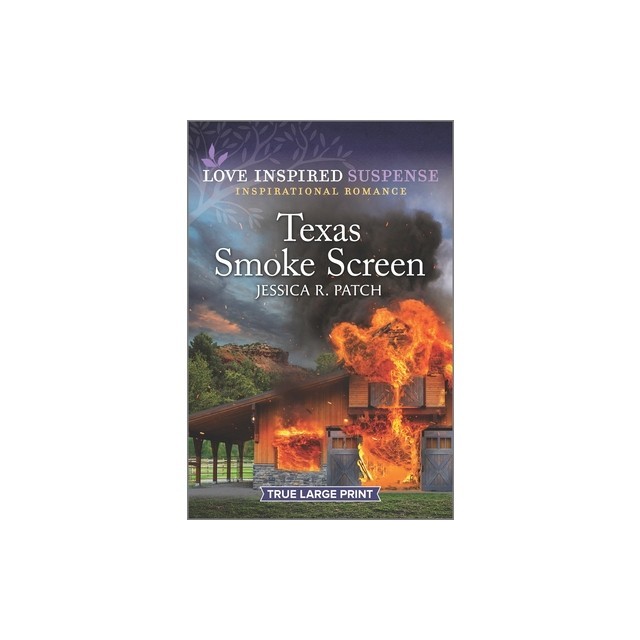 Texas Smoke Screen: An Uplifting Romantic Suspense