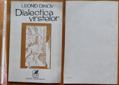 Leonid Dimov, Dialectica virstelor, Poeme, 1977, editia 1 foto