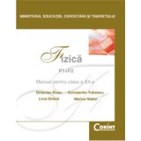 Fizică F1+F2 - Manual pentru clasa a XII-a