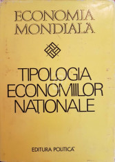 Economia mondiala. Trilogia economiilor nationale foto