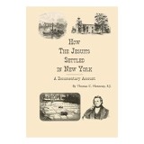 How the Jesuits Settled in New York