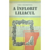Rodica Ojog-Brasoveanu - A inflorit liliacul (Editia: 1990)