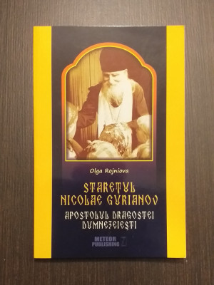SFANTUL NICOLAE GURIANOV - APOSTOLUL DRAGOSTEI DUMNEZEIESTI - OLGA ROJNIOVA foto