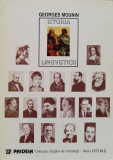 Istoria Lingvisticii - Georges Mounin ,557818