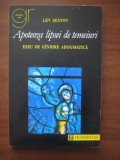Lev Sestov - Apoteoza lipsei de temeiuri. Eseu de gandire adogmatica filosof rus