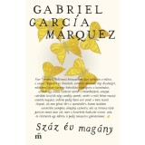 Sz&aacute;z &eacute;v mag&aacute;ny - Gabriel Garc&iacute;a M&aacute;rquez