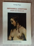 Imposibila aventura. Aporii ale tragicului- George Popa