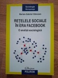 Retelele sociale in era Facebook Marian Gabriel Hancean