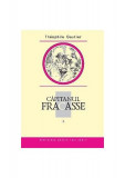 Căpitanul Fracasse (Vol. 1) - Hardcover - Th&eacute;ophile Gautier - Prut