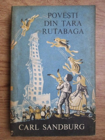 Carl Sandburg - Povești din Țara Rutabaga