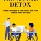 Dopamine Detox: Simple Techniques to Take Control Over Your Life (Simple Techniques to Take Control Over Your Life and Boost Your Focu