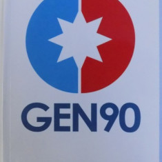 GEN 90 ANUAR 2012-2013 - O CARTE PENTRU CEI CARE SUFERA DE MIOPIA PREZENTULUI , redactor COSTIN SERBAN , 2013