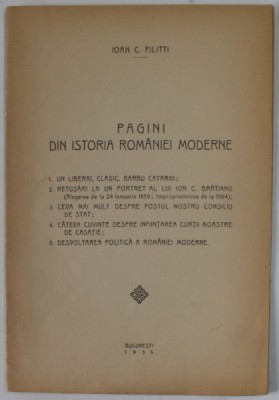 PAGINI DIN ISTORIA ROMANIEI MODERNE de IOAN C. FILITTI , 1935 foto
